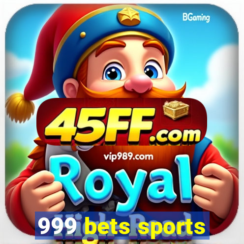 999 bets sports